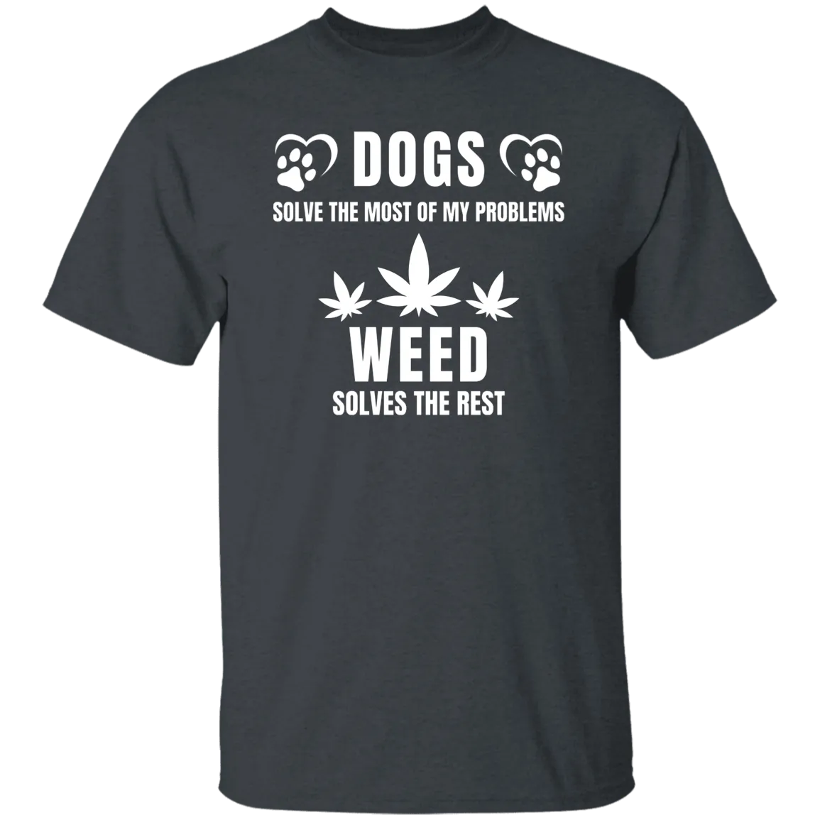 Dogs & Weed /Black T-Shirt