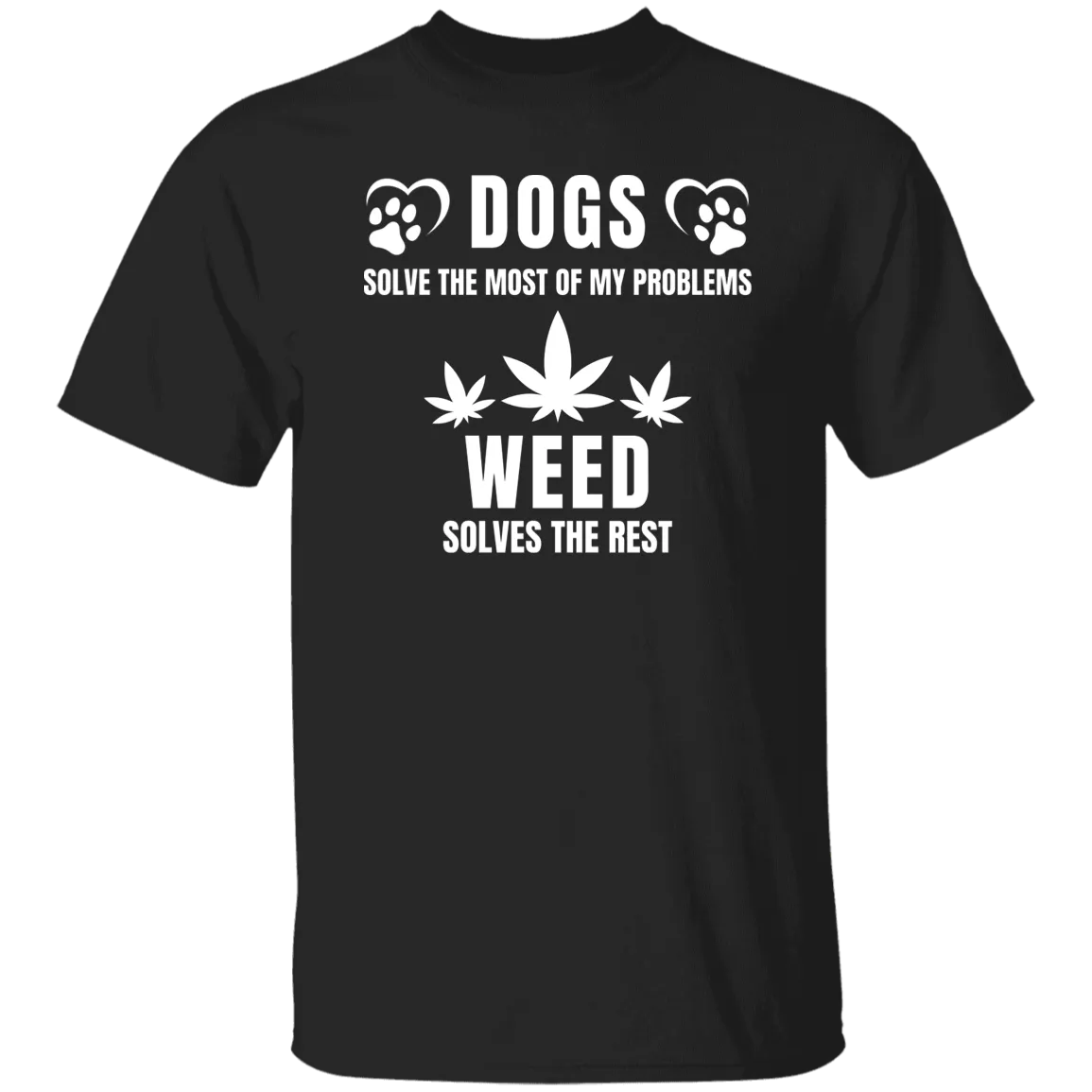 Dogs & Weed /Black T-Shirt