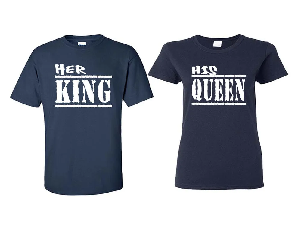 Her King His Queen Couple Matching T Shirts Man and Woman Style Shirts