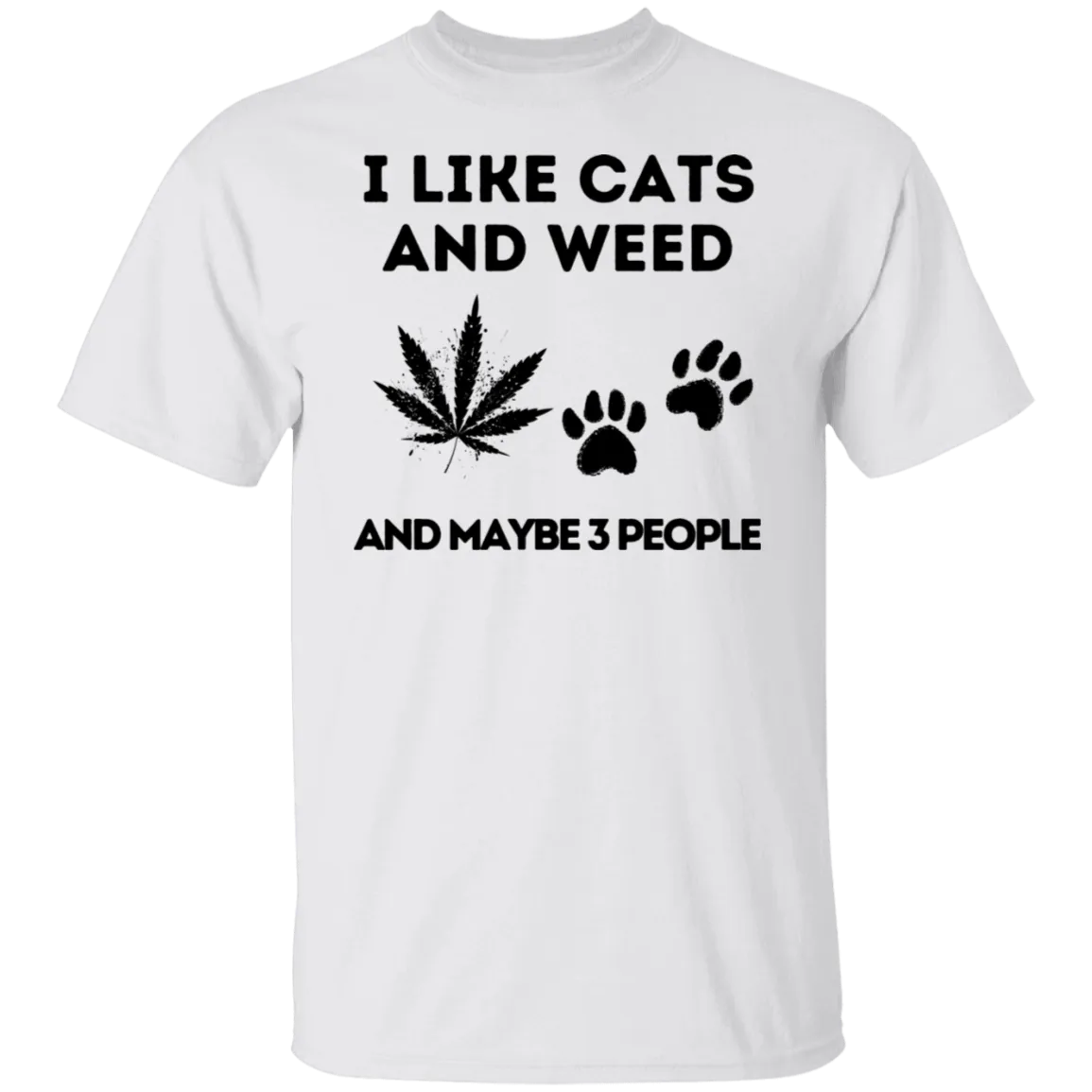 I Like Cats & Weed T-Shirt