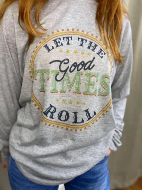 Let The Good Times ROLL